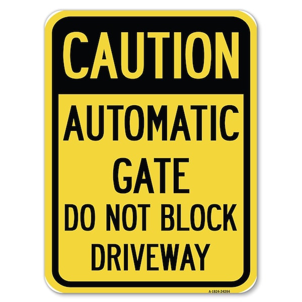 Safety Sign, 18 in Height, Aluminum, 24 in Length, 24284
